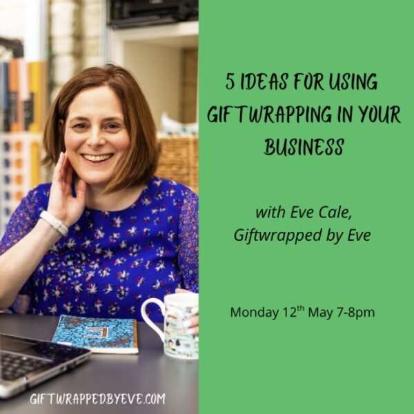 Workshop - Gift-wrapping & Packaging- 12th May